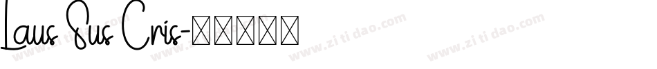 Laus Sus Cris字体转换
